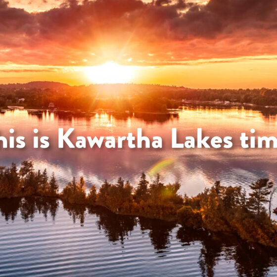This is Kawartha Lakes time